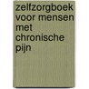Zelfzorgboek voor mensen met chronische pijn by E.H. Coene