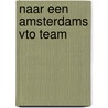 Naar een amsterdams vto team door Soudyn