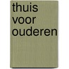 Thuis voor ouderen door Schmitz