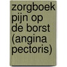 Zorgboek Pijn op de borst (angina pectoris) by E.H. Coene