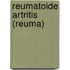 Reumatoide artritis (reuma)