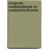 Zorgboek voedselallergie en voedselintolerantie by Sander Kollaard