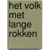 Het volk met lange rokken by E. Keesing