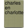 Charles en Charlotte by Willy Corsari