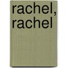 Rachel, Rachel door Margaret Laurence