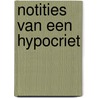 Notities van een hypocriet door June Flaum Singer