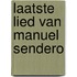 Laatste lied van manuel sendero