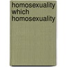 Homosexuality which homosexuality door Onbekend