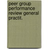 Peer group performance review general practit. door Onbekend