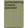 Samenwerking huisarts - specialist door Have