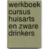 Werkboek cursus huisarts en zware drinkers
