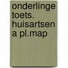 Onderlinge toets. huisartsen a pl.map by Rydt Ven