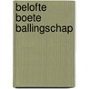 Belofte boete ballingschap by Reuver