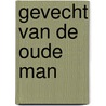 Gevecht van de oude man door Ooms