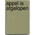 Appel is afgelopen