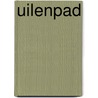 Uilenpad door R.J. Swiers