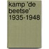 Kamp 'de Beetse' 1935-1948