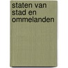 Staten van Stad en Ommelanden by H. Feenstra