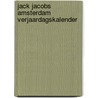 Jack Jacobs Amsterdam verjaardagskalender door Onbekend