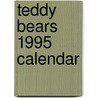 Teddy bears 1995 calendar by Vries
