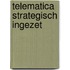Telematica strategisch ingezet