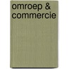 Omroep & commercie door Onbekend