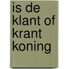 Is de klant of krant koning by N. Bodnaruk