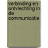 Verbinding en ontvlechting in de communicatie