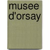 Musee d'Orsay door D. Brisson