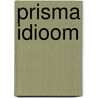 Prisma idioom by Unknown