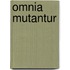 Omnia mutantur