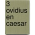 3 Ovidius en Caesar