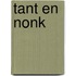 Tant en nonk