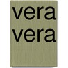 Vera Vera door J. Graus