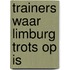 Trainers waar Limburg trots op is