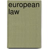 European Law by Stephan Van Erp