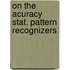 On the acuracy stat. pattern recognizers