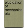 Elucidation of mechanics etc door Struys