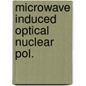 Microwave induced optical nuclear pol. by Kesteren