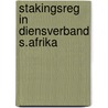 Stakingsreg in diensverband s.afrika by Claasen