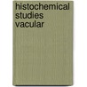 Histochemical studies vacular door Noordhoek Hegt