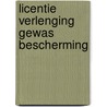Licentie verlenging gewas bescherming door K. Elling