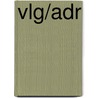 VLG/ADR door Onbekend