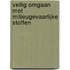 Veilig omgaan met milieugevaarlijke stoffen