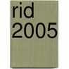 RID 2005 door H. van Oostende