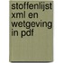 Stoffenlijst XML en Wetgeving in PDF