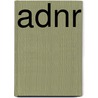 ADNR by H. van Oostende