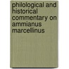 Philological and historical commentary on Ammianus Marcellinus door Jan Willem Drijvers