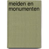 Meiden en monumenten door Maaskant Kleibrink
