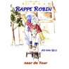 Rappe Robin naar de tour door A. van Gils